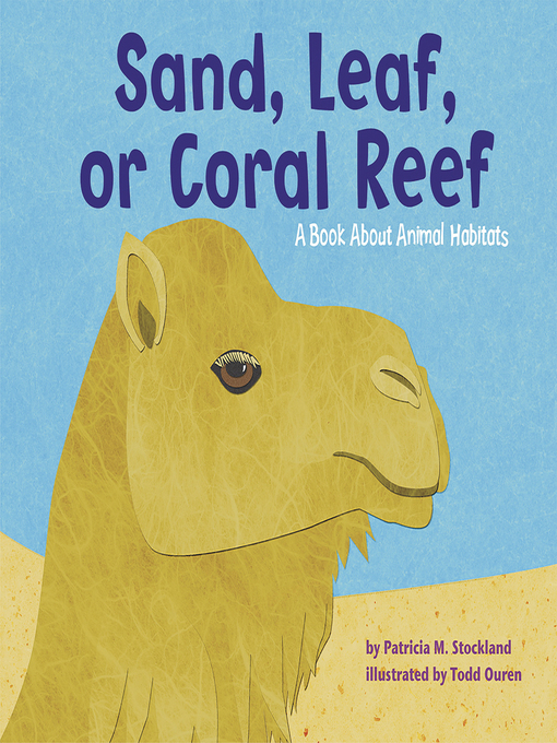 Title details for Sand, Leaf, or Coral Reef by Todd Ouren - Wait list